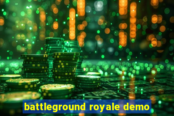 battleground royale demo